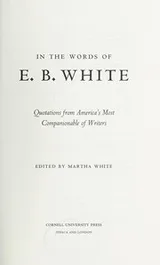 Cover of In the words of E.B. White