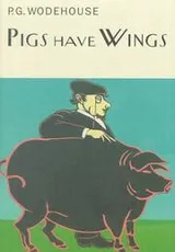Cover of Pigs Have Wings