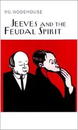 Cover of Jeeves and the Feudal Spirit