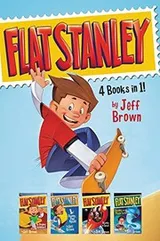 Cover of Flat Stanley 4 Books in 1!: Flat Stanley, His Original Adventure; Stanley, Flat Again!; Stanley in Space; Stanley and the Magic Lamp