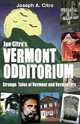Cover of Joe Citro's Vermont Odditorium