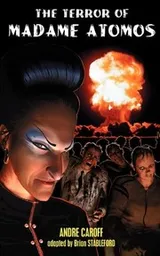 Cover of The Terror of Madame Atomos