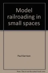 Cover of Model railroading in small spaces