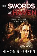 Cover of The Swords of Haven: A Hawk & Fisher Omnibus (Volume 1)