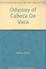 Cover of The odyssey of Cabeza de Vaca