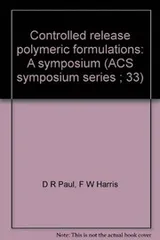 Cover of Controlled release polymeric formulations