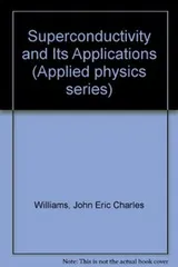Cover of Superconductivity and its applications