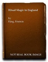 Cover of Ritual magic in England: 1887 to the present day