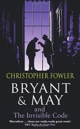 Cover of Bryant & May and the Invisible Code: (Bryant & May Book 10) (Bryant and May)