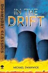 Cover of In the Drift (Dover Doomsday Classics)