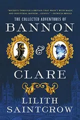 Cover of The Collected Adventures of Bannon & Clare