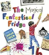 Cover of The Magical Fantastical Fridge