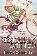 Cover of Seriously Shifted (Seriously Wicked Book 2)
