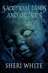 Cover of Sacrificial Lambs and Others