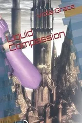 Cover of Liquid Compassion (Tales of the Citadel)