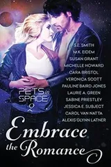 Cover of Embrace the Romance: Pets in Space 2