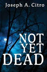 Cover of Not Yet Dead