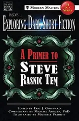 Cover of Exploring Dark Short Fiction #1: A Primer to Steve Rasnic Tem (Volume 1)