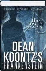Cover of Frankenstein: Prodigal Son; City of Night; Dead and Alive