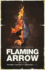 Cover of Flaming Arrow (The Afterblight Chronicles: Hooded Man Trilogy Book 4)