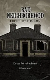 Cover of Bad Neighborhood (Misfit Horror Anthologies Book 1)