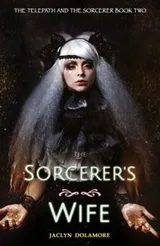 Cover of The Sorcerer's Wife (The Telepath and the Sorcerer) (Volume 2)