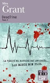 Cover of Feed, Tome 2 : Deadline