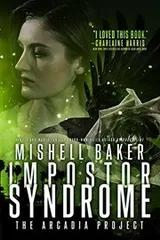 Cover of Impostor Syndrome (The Arcadia Project Book 3)