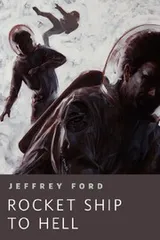 Cover of Rocket Ship to Hell: A Tor.Com Original