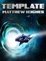 Cover of Template: A Novel of the Archonate