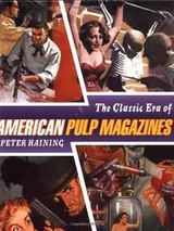 Cover of The classic era of the American pulp magazines