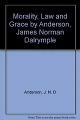 Cover of Morality, law and grace
