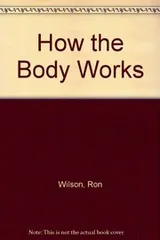 Cover of How the body works