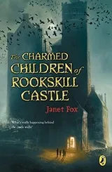 Cover of The Charmed Children of Rookskill Castle