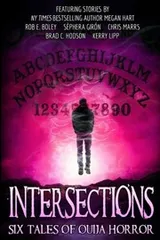 Cover of Intersections: Six Tales of Ouija Horror