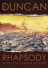 Cover of Rhapsody: Notes on Strange Fictions