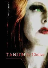 Cover of Tanith By Choice: The Best of Tanith Lee