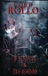 Cover of Flesh & Blood: Rollo's Short Fiction (Short Fiction Collection) (Volume 3)