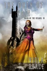 Cover of The Duty of Pain (Tales of the Citadel Book 13)