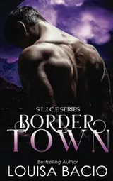 Cover of Border Town (SLICE Agency) (Volume 1)