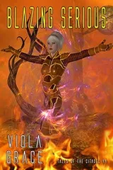Cover of Blazing Serious (Tales of the Citadel Book 44)