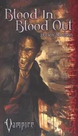 Cover of Blood In, Blood Out (Vampire)