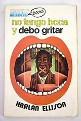 Cover of No tengo boca y debo gritar