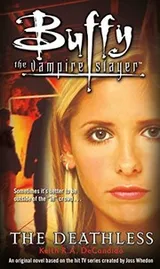 Cover of The Deathless (Buffy the Vampire Slayer)