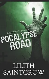 Cover of Pocalypse Road (Roadtrip Z)