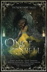 Cover of Once Upon a Spell (The New Fairy Tales) (Volume 2)