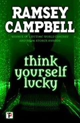 Cover of Think Yourself Lucky (Fiction Without Frontiers)