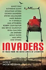 Cover of Invaders: 22 Tales from the Outer Limits of Literature