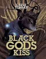 Cover of Black Gods Kiss [Signed ED.]