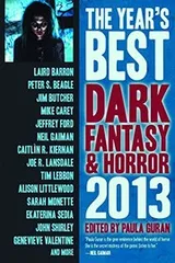 Cover of The Year's Best Dark Fantasy & Horror 2013